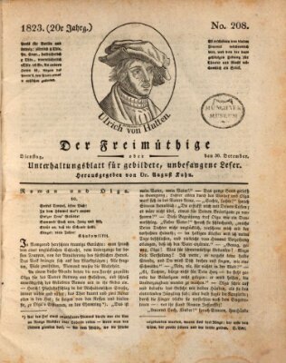 Der Freimüthige oder Unterhaltungsblatt für gebildete, unbefangene Leser Dienstag 30. Dezember 1823