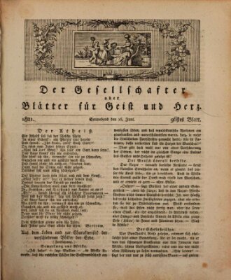 Der Gesellschafter oder Blätter für Geist und Herz Samstag 16. Juni 1821