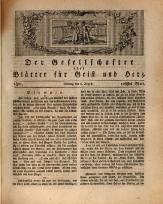 Der Gesellschafter oder Blätter für Geist und Herz Montag 6. August 1821