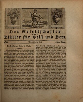 Der Gesellschafter oder Blätter für Geist und Herz Mittwoch 3. April 1822