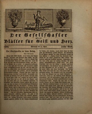 Der Gesellschafter oder Blätter für Geist und Herz Mittwoch 10. April 1822