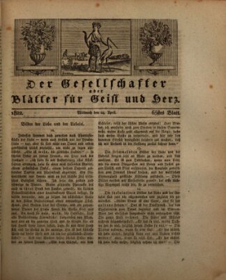 Der Gesellschafter oder Blätter für Geist und Herz Mittwoch 24. April 1822