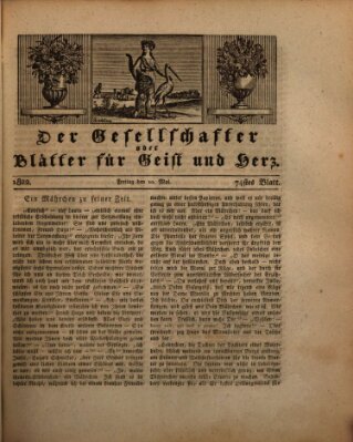 Der Gesellschafter oder Blätter für Geist und Herz Freitag 10. Mai 1822