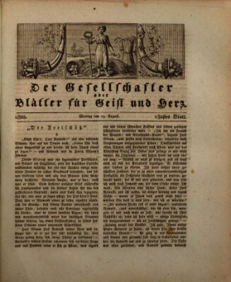 Der Gesellschafter oder Blätter für Geist und Herz Montag 19. August 1822