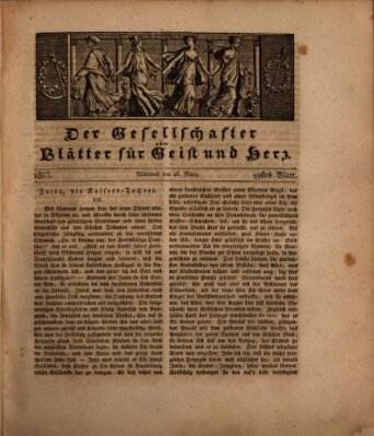 Der Gesellschafter oder Blätter für Geist und Herz Mittwoch 26. März 1823