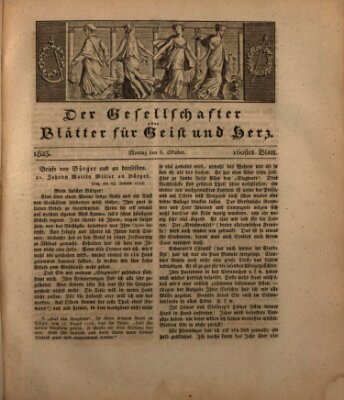 Der Gesellschafter oder Blätter für Geist und Herz Montag 6. Oktober 1823