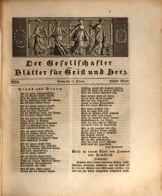 Der Gesellschafter oder Blätter für Geist und Herz Freitag 13. Februar 1824