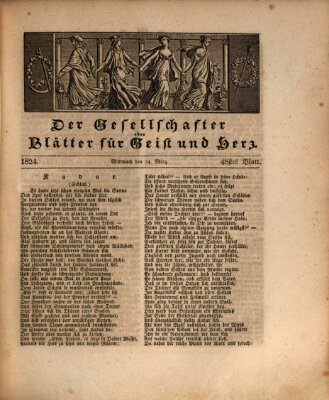 Der Gesellschafter oder Blätter für Geist und Herz Mittwoch 24. März 1824