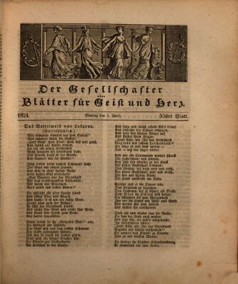 Der Gesellschafter oder Blätter für Geist und Herz Montag 5. April 1824