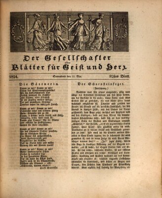 Der Gesellschafter oder Blätter für Geist und Herz Samstag 22. Mai 1824