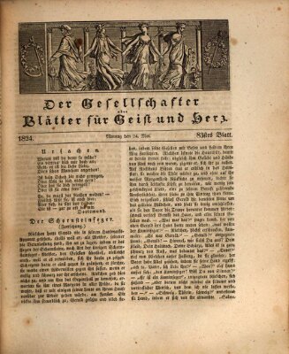 Der Gesellschafter oder Blätter für Geist und Herz Montag 24. Mai 1824