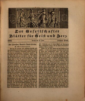 Der Gesellschafter oder Blätter für Geist und Herz Freitag 25. Juni 1824