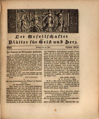 Der Gesellschafter oder Blätter für Geist und Herz Freitag 30. Juli 1824