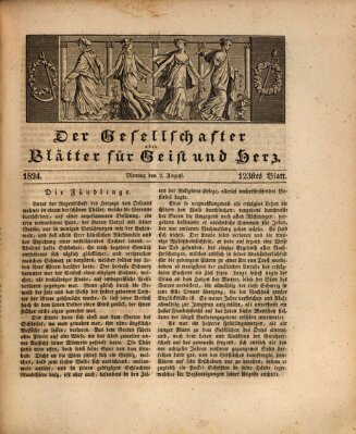 Der Gesellschafter oder Blätter für Geist und Herz Montag 2. August 1824