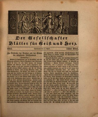 Der Gesellschafter oder Blätter für Geist und Herz Mittwoch 6. April 1825