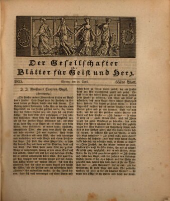 Der Gesellschafter oder Blätter für Geist und Herz Montag 25. April 1825