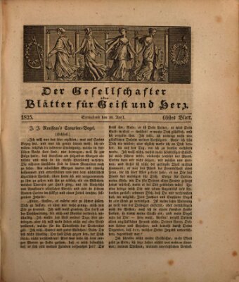 Der Gesellschafter oder Blätter für Geist und Herz Samstag 30. April 1825