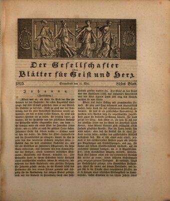 Der Gesellschafter oder Blätter für Geist und Herz Samstag 21. Mai 1825