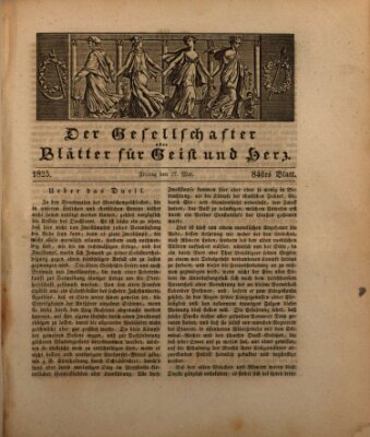 Der Gesellschafter oder Blätter für Geist und Herz Freitag 27. Mai 1825