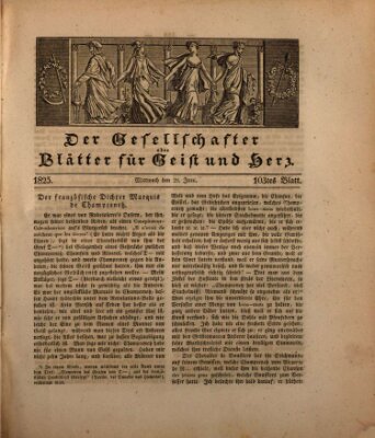 Der Gesellschafter oder Blätter für Geist und Herz Mittwoch 29. Juni 1825