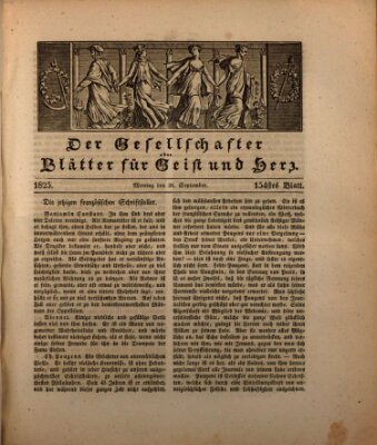 Der Gesellschafter oder Blätter für Geist und Herz Montag 26. September 1825