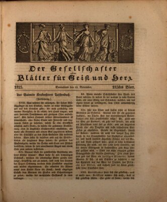 Der Gesellschafter oder Blätter für Geist und Herz Samstag 19. November 1825