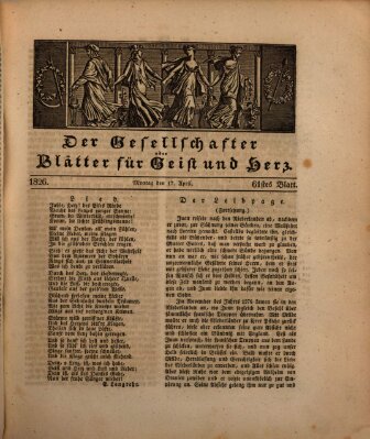 Der Gesellschafter oder Blätter für Geist und Herz Montag 17. April 1826