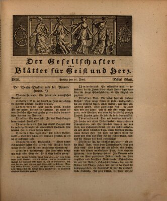 Der Gesellschafter oder Blätter für Geist und Herz Freitag 16. Juni 1826