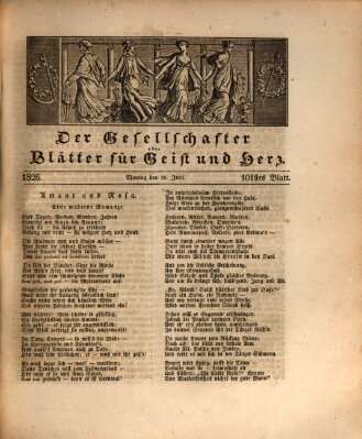 Der Gesellschafter oder Blätter für Geist und Herz Montag 26. Juni 1826