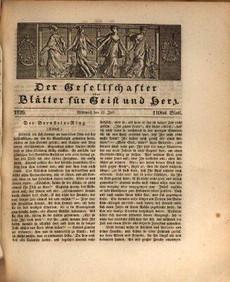 Der Gesellschafter oder Blätter für Geist und Herz Mittwoch 12. Juli 1826