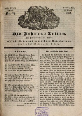 Die Jahreszeiten Samstag 25. Februar 1832