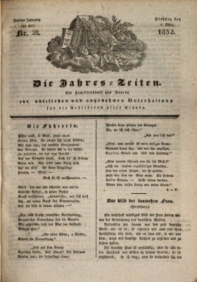 Die Jahreszeiten Dienstag 6. März 1832