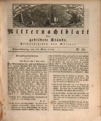 Mitternachtblatt für gebildete Stände Freitag 10. März 1826