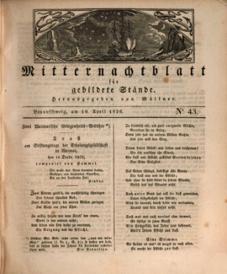 Mitternachtblatt für gebildete Stände Montag 10. April 1826