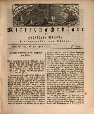 Mitternachtblatt für gebildete Stände Mittwoch 12. April 1826