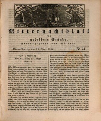 Mitternachtblatt für gebildete Stände Mittwoch 21. Juni 1826