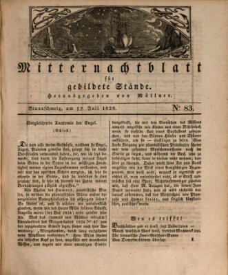 Mitternachtblatt für gebildete Stände Mittwoch 12. Juli 1826