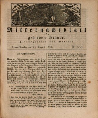 Mitternachtblatt für gebildete Stände Montag 21. August 1826