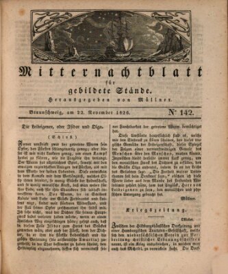 Mitternachtblatt für gebildete Stände Mittwoch 22. November 1826