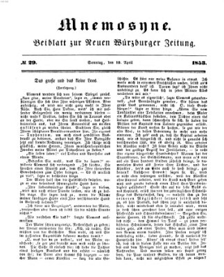 Mnemosyne (Neue Würzburger Zeitung) Sonntag 10. April 1853