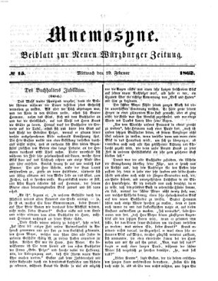 Mnemosyne (Neue Würzburger Zeitung) Mittwoch 19. Februar 1862