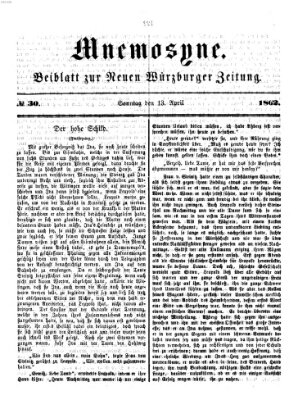 Mnemosyne (Neue Würzburger Zeitung) Sonntag 13. April 1862