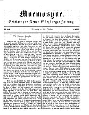 Mnemosyne (Neue Würzburger Zeitung) Mittwoch 22. Oktober 1862