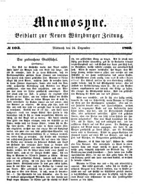 Mnemosyne (Neue Würzburger Zeitung) Mittwoch 24. Dezember 1862