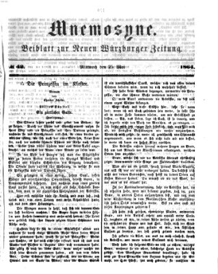 Mnemosyne (Neue Würzburger Zeitung) Mittwoch 25. Mai 1864