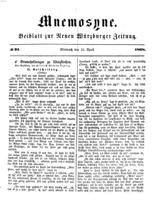 Mnemosyne (Neue Würzburger Zeitung) Mittwoch 15. April 1868