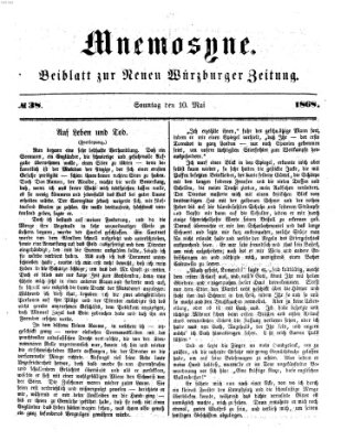 Mnemosyne (Neue Würzburger Zeitung) Sonntag 10. Mai 1868