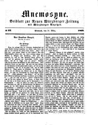 Mnemosyne (Neue Würzburger Zeitung) Mittwoch 31. März 1869