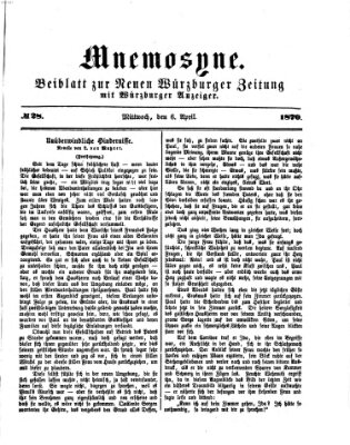 Mnemosyne (Neue Würzburger Zeitung) Mittwoch 6. April 1870