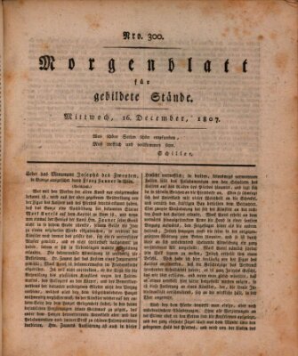 Morgenblatt für gebildete Stände Mittwoch 16. Dezember 1807